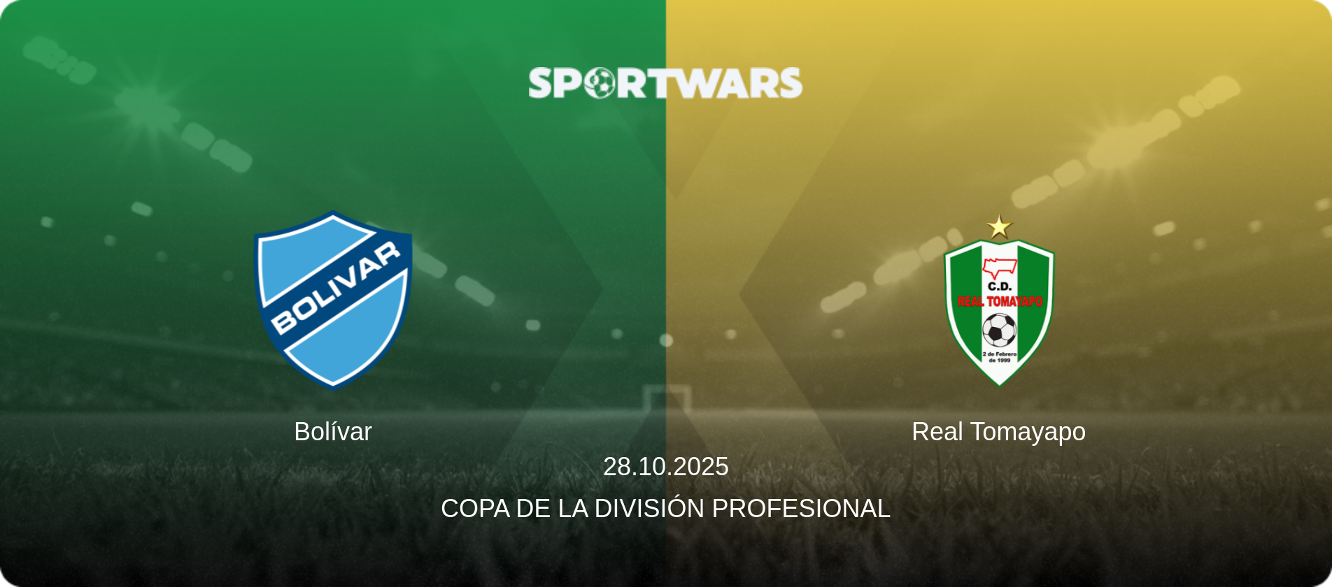 Bolívar — Real Tomayapo, 28.10.2025 — Copa de la División Profesional (match preview)