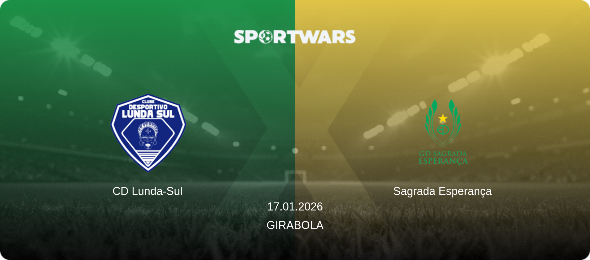 CD Lunda-Sul — Sagrada Esperança, 17.01.2026 — Girabola (match preview)