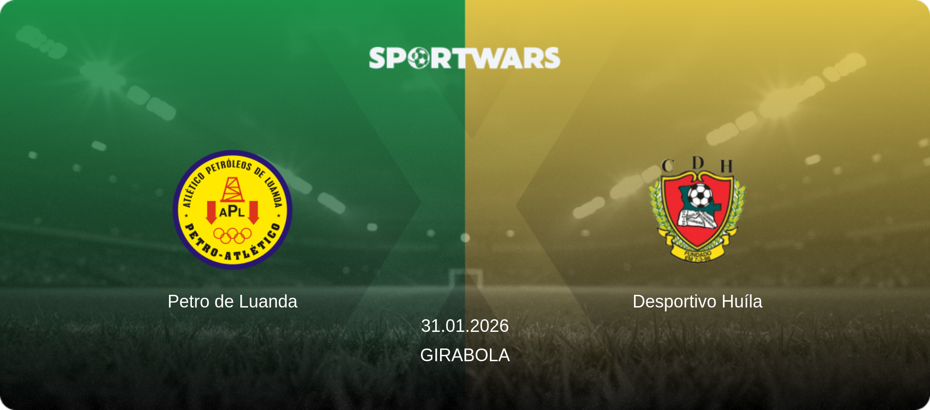 Petro de Luanda — Desportivo Huíla, 31.01.2026 — Girabola (match preview)
