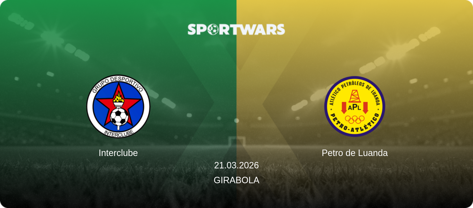 Interclube — Petro de Luanda, 21.03.2026 — Girabola (match preview)