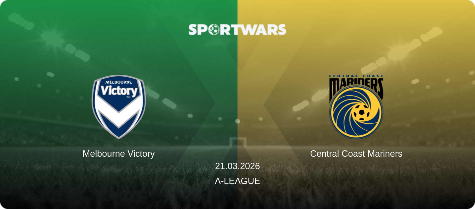 Melbourne Victory — Central Coast Mariners, 21.03.2026 — A-League (match preview)