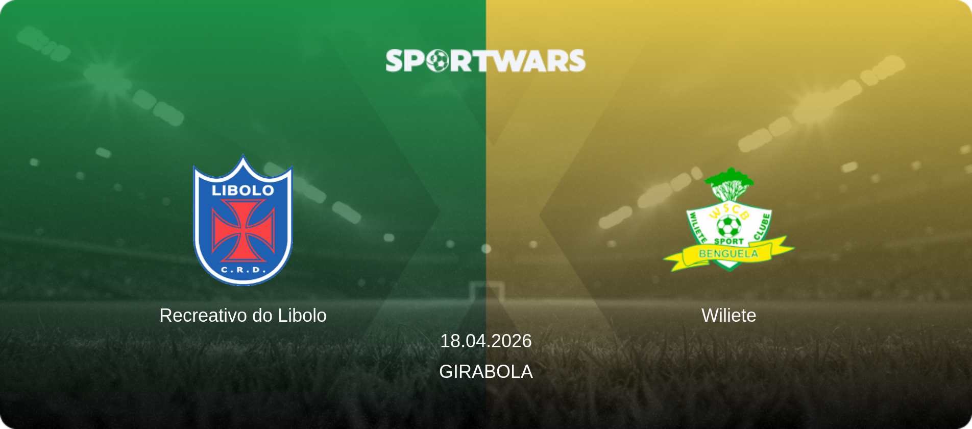 Recreativo do Libolo — Wiliete, 18.04.2026 — Girabola (match preview)