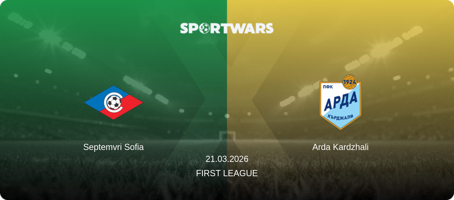 Septemvri Sofia — Arda Kardzhali, 21.03.2026 — First League (match preview)
