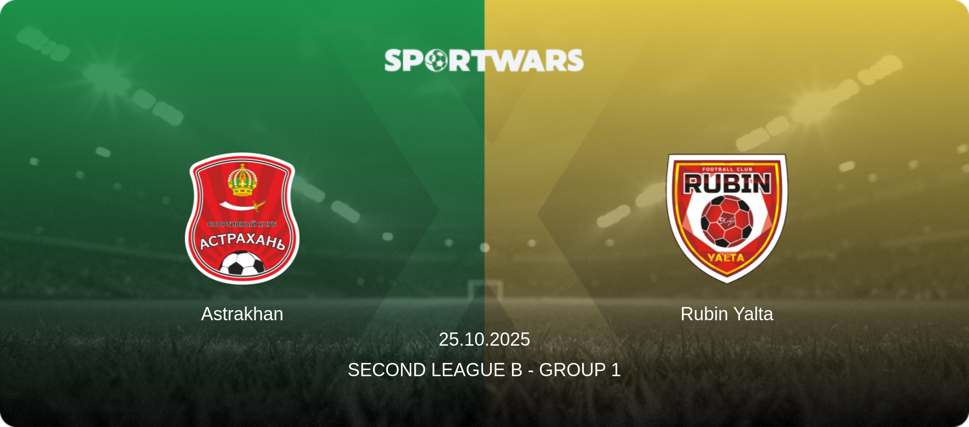 Astrakhan — Rubin Yalta, 25.10.2025 — Second League B - Group 1 (match preview)