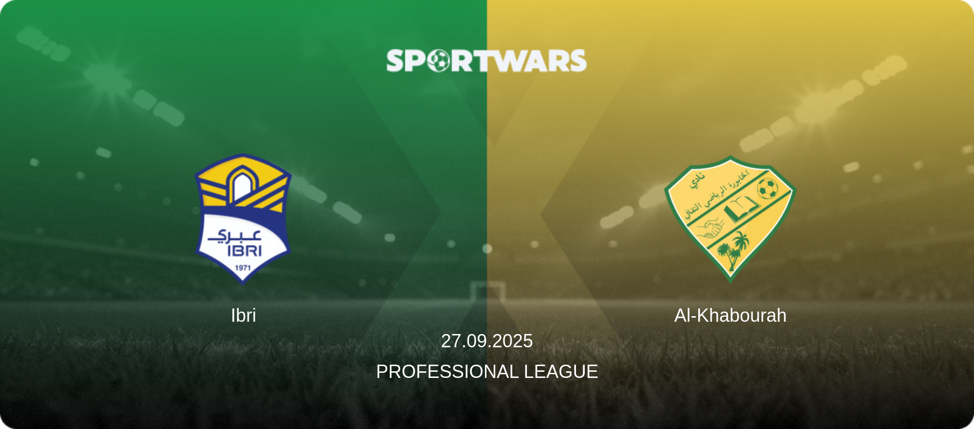Ibri — Al-Khabourah, 27.09.2025 — Professional League (match preview)