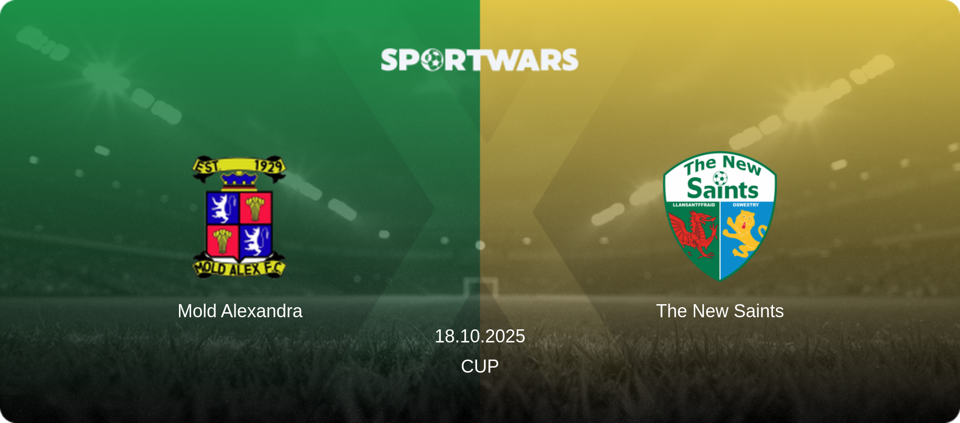 Mold Alexandra — The New Saints, 18.10.2025 — Cup (match preview)