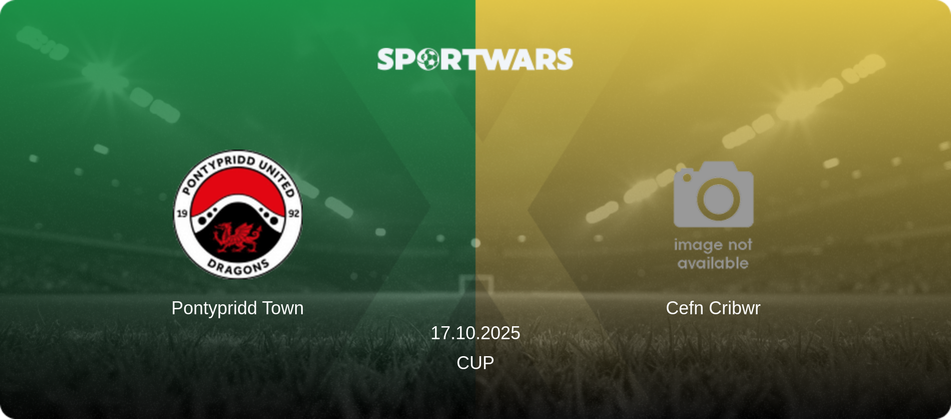 Pontypridd Town — Cefn Cribwr, 17.10.2025 — Cup (match preview)