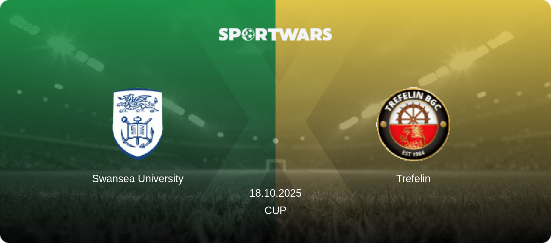 Swansea University — Trefelin, 18.10.2025 — Cup (match preview)