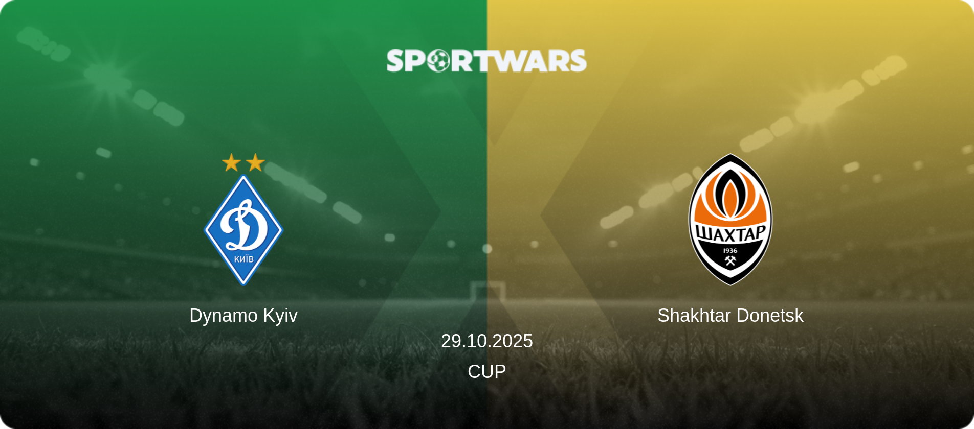 Dynamo Kyiv — Shakhtar Donetsk, 29.10.2025 — Cup (match preview)