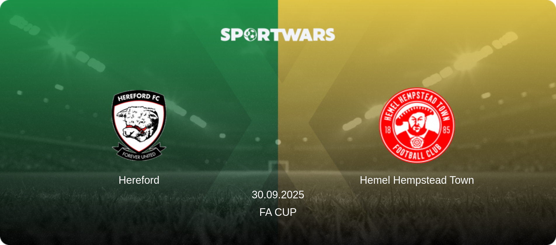 Hereford — Hemel Hempstead Town, 30.09.2025 — FA Cup (match preview)