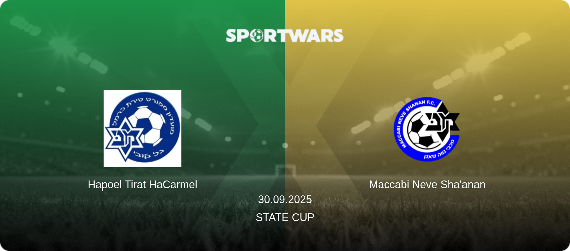Hapoel Tirat HaCarmel — Maccabi Neve Sha'anan, 30.09.2025 — State Cup (match preview)