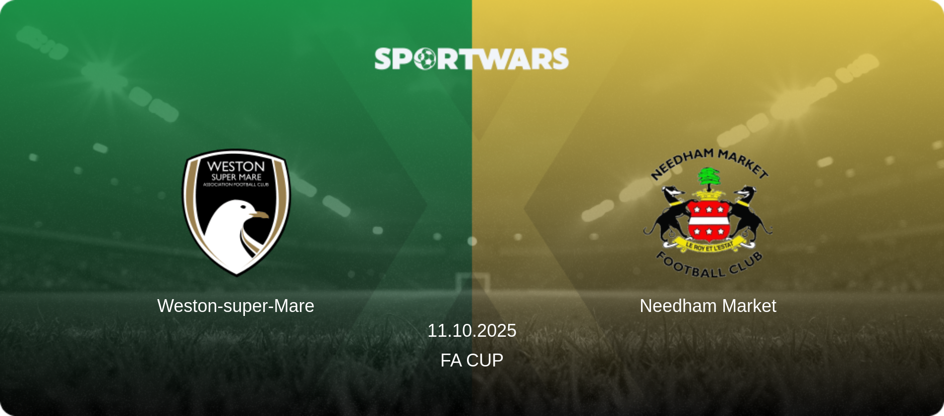 Weston-super-Mare — Needham Market, 11.10.2025 — FA Cup (match preview)