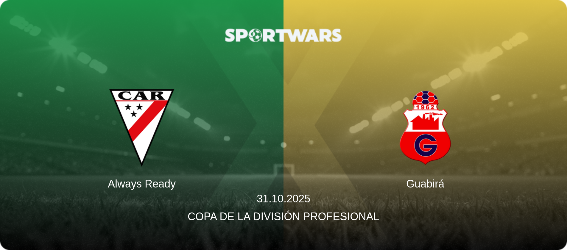 Always Ready — Guabirá, 31.10.2025 — Copa de la División Profesional (match preview)