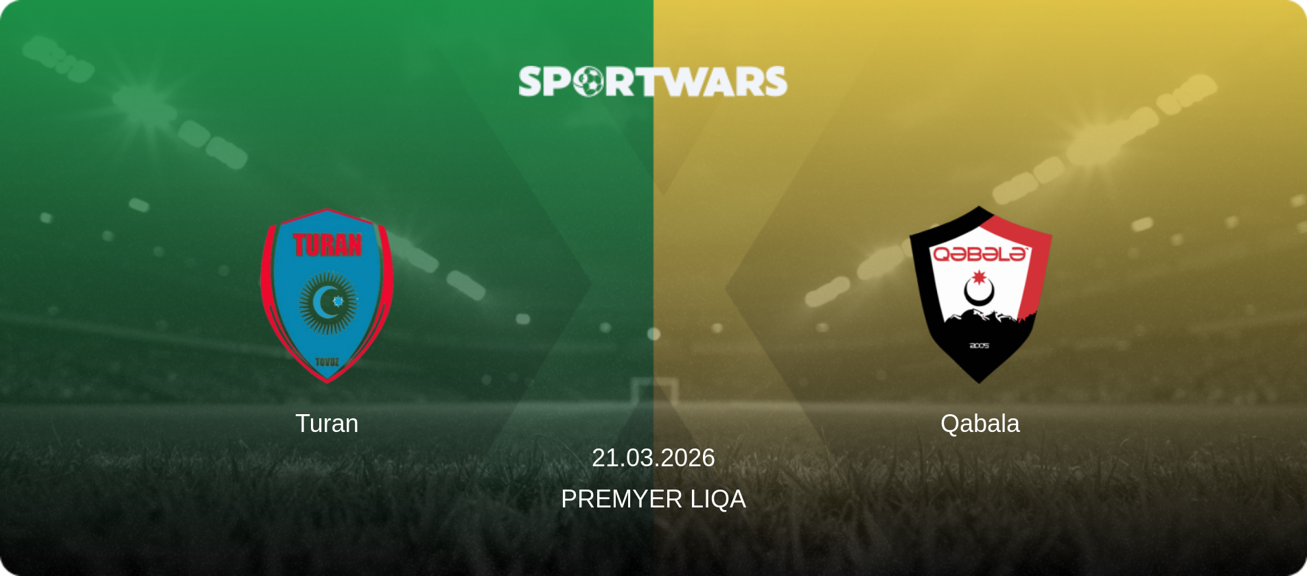 Turan — Qabala, 21.03.2026 — Premyer Liqa (match preview)