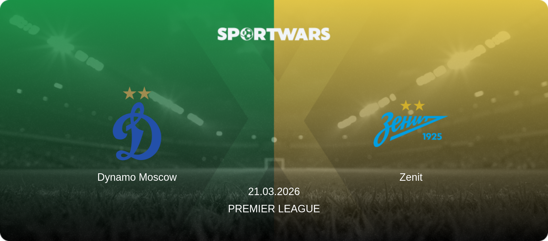Dynamo Moscow — Zenit, 21.03.2026 — Premier League (match preview)