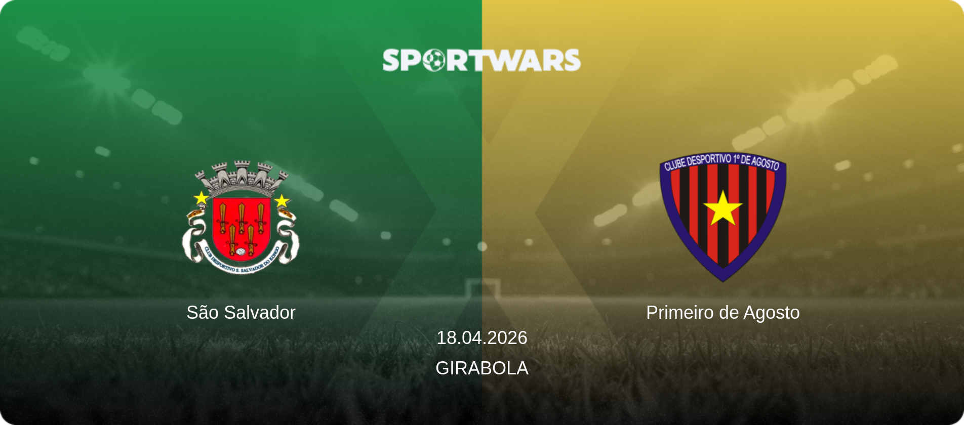 São Salvador — Primeiro de Agosto, 18.04.2026 — Girabola (match preview)