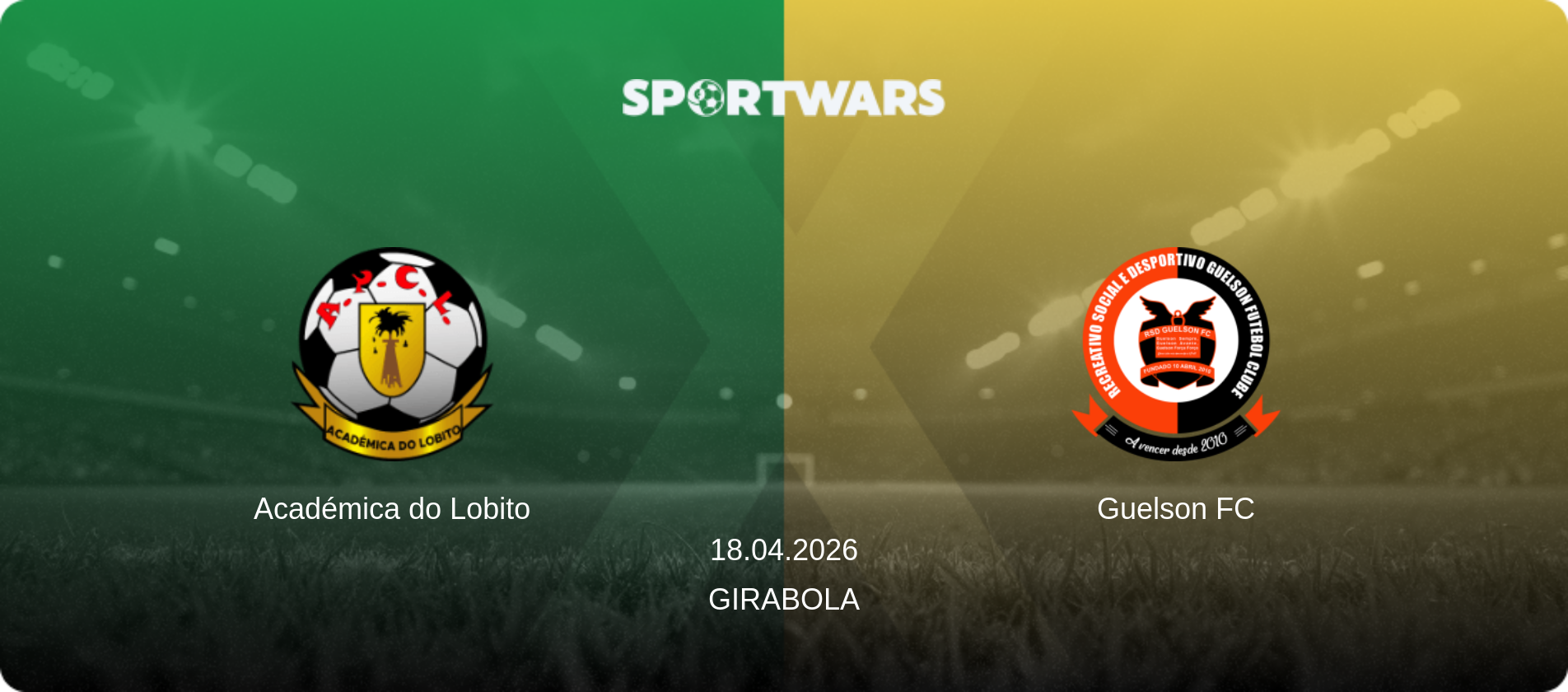 Académica do Lobito — Guelson FC, 18.04.2026 — Girabola (match preview)