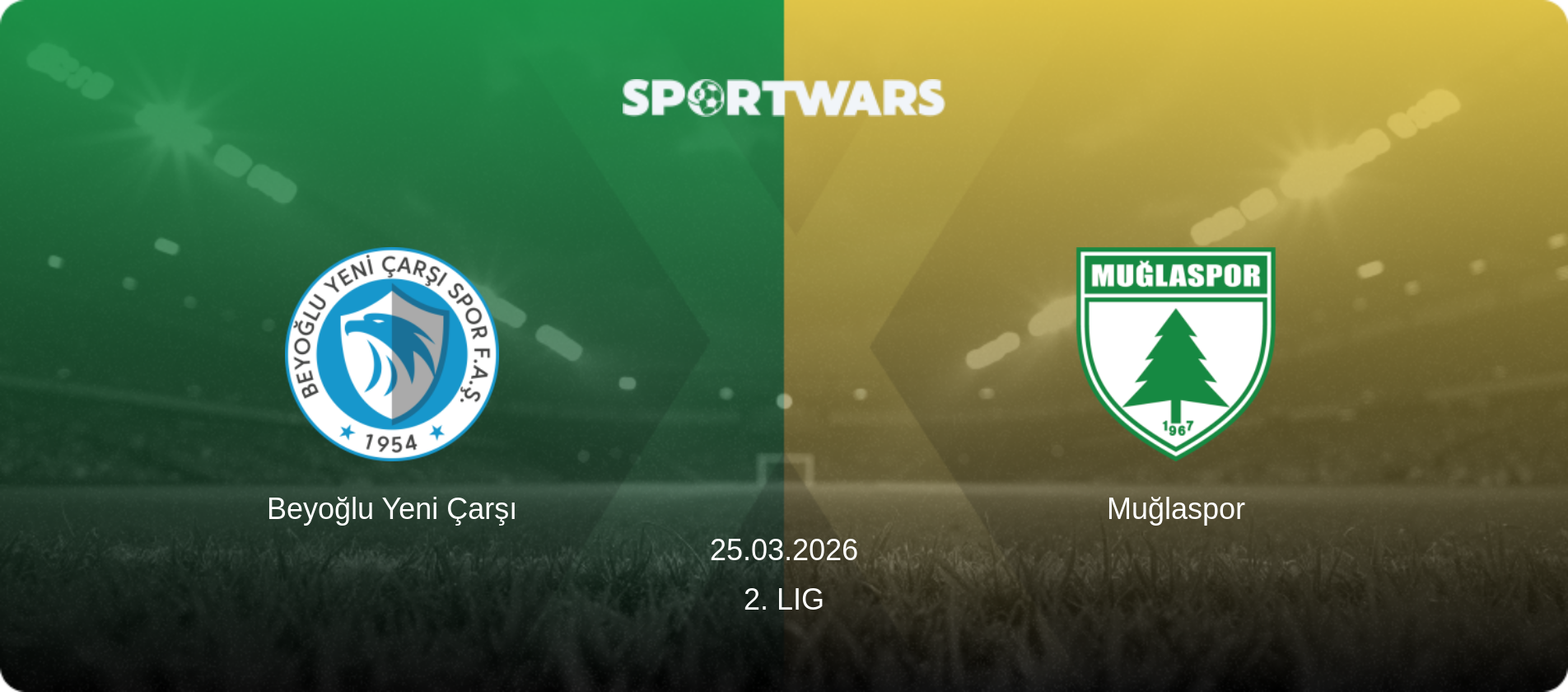 Beyoğlu Yeni Çarşı — Muğlaspor, 25.03.2026 — 2. Lig (match preview)