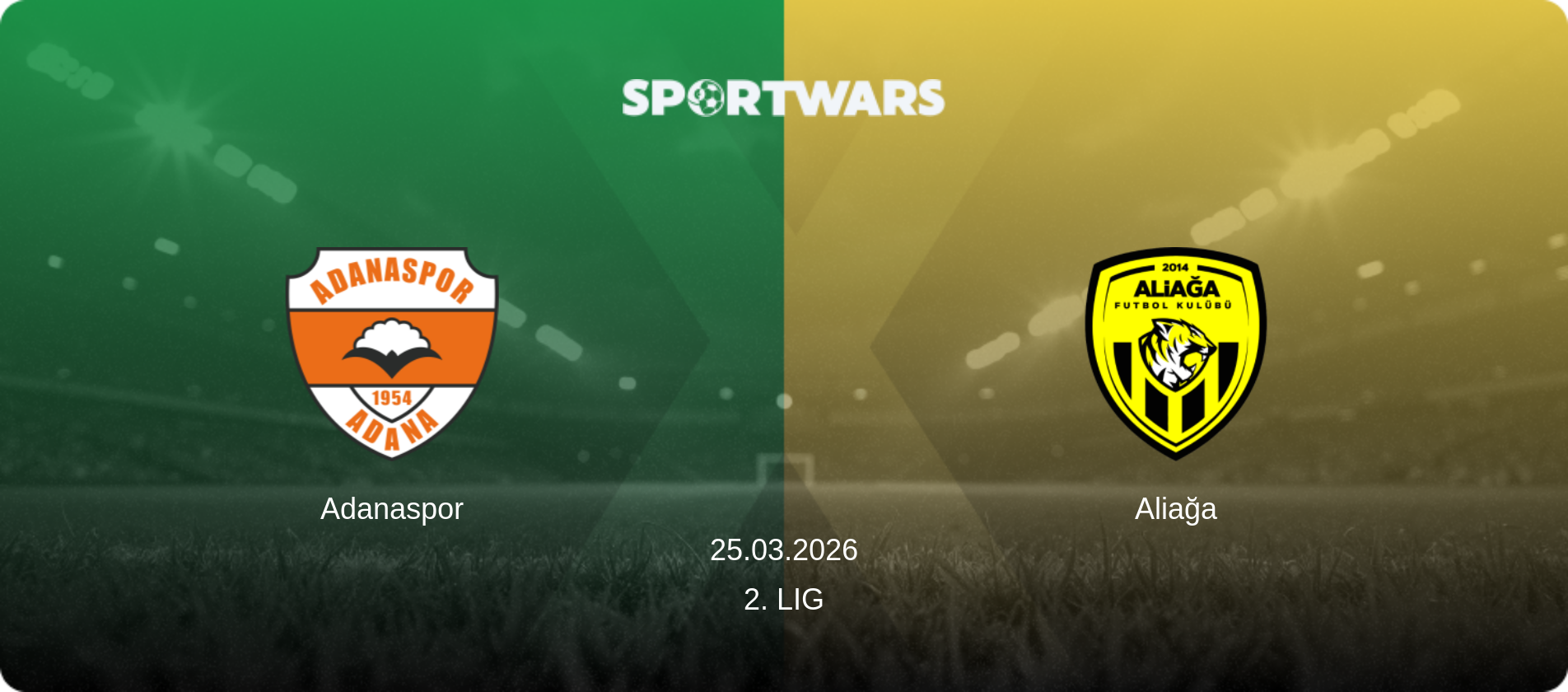 Adanaspor — Aliağa, 25.03.2026 — 2. Lig (match preview)