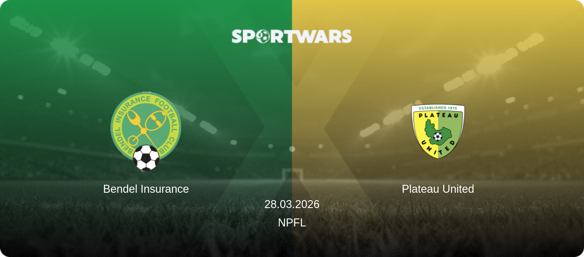 Bendel Insurance — Plateau United, 28.03.2026 — NPFL (match preview)