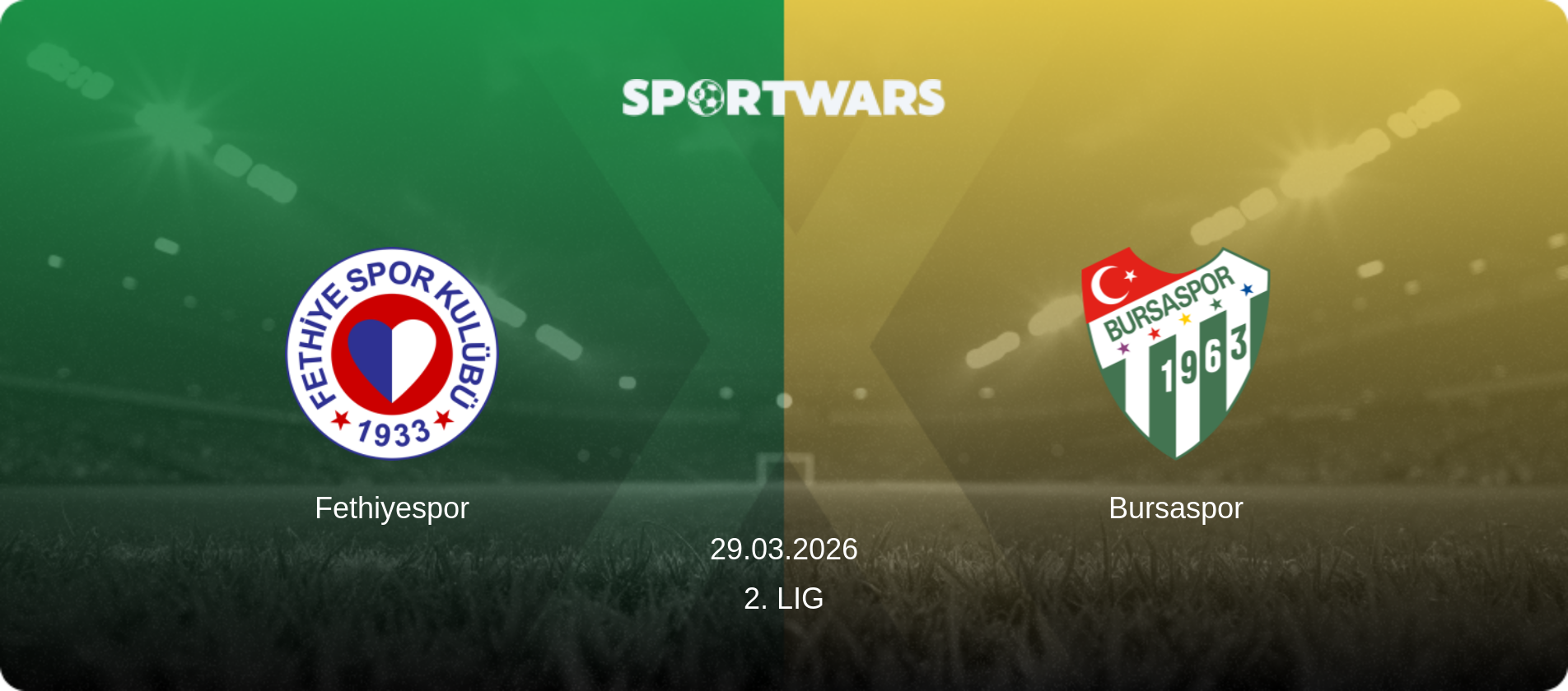 Fethiyespor — Bursaspor, 29.03.2026 — 2. Lig (match preview)