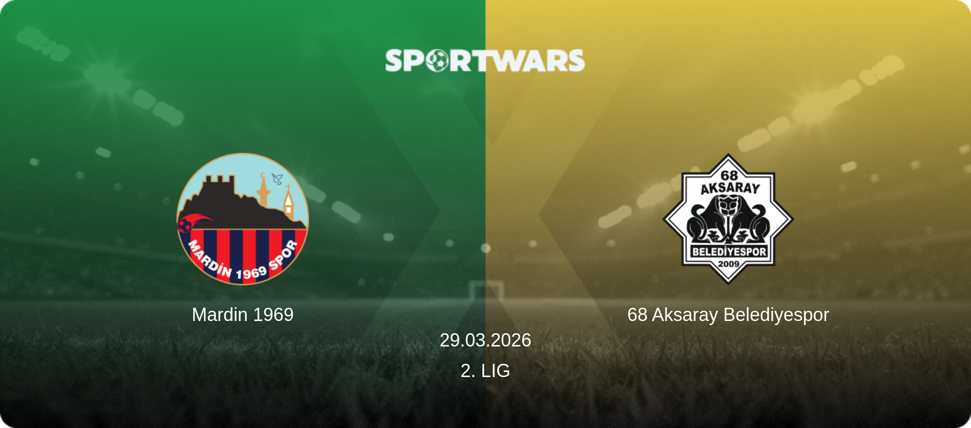 Mardin 1969 — 68 Aksaray Belediyespor, 29.03.2026 — 2. Lig (match preview)