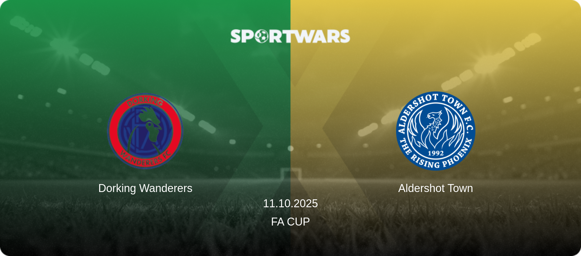 Dorking Wanderers — Aldershot Town, 11.10.2025 — FA Cup (match preview)