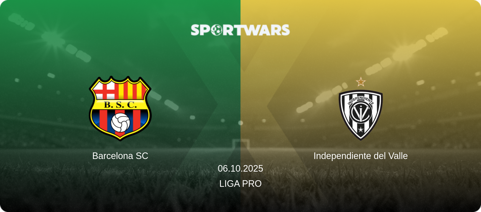 Barcelona SC — Independiente del Valle, 06.10.2025 — Liga Pro (match preview)