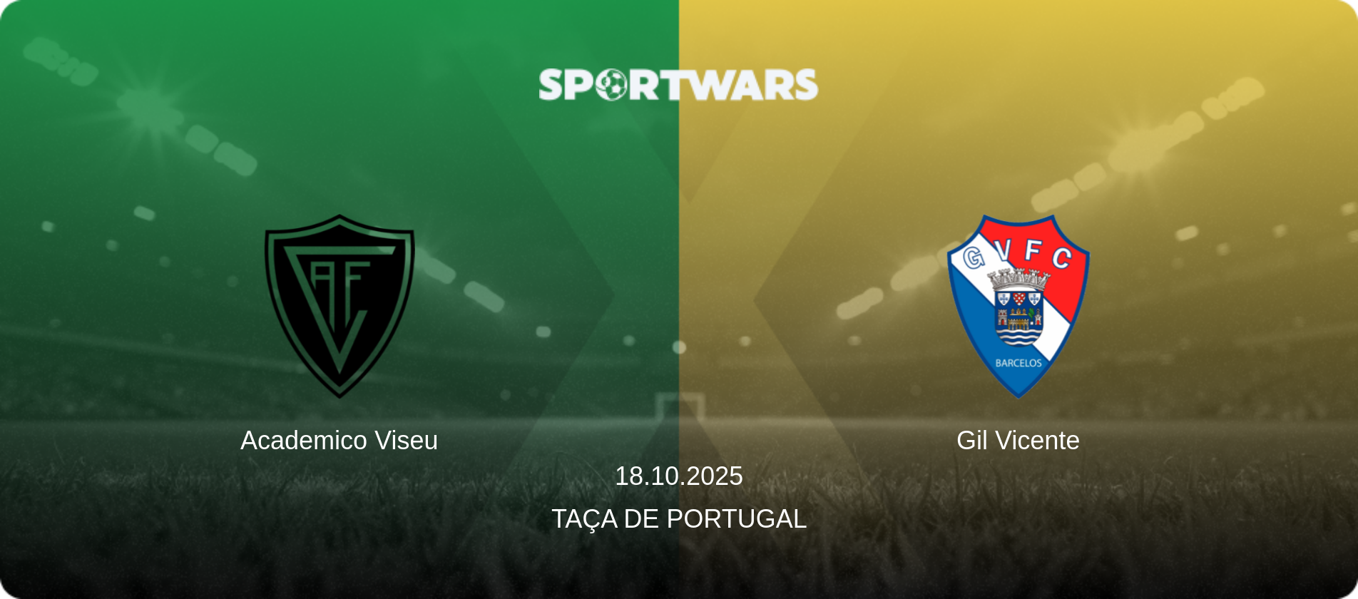 Academico Viseu — Gil Vicente, 18.10.2025 — Taça de Portugal (match preview)