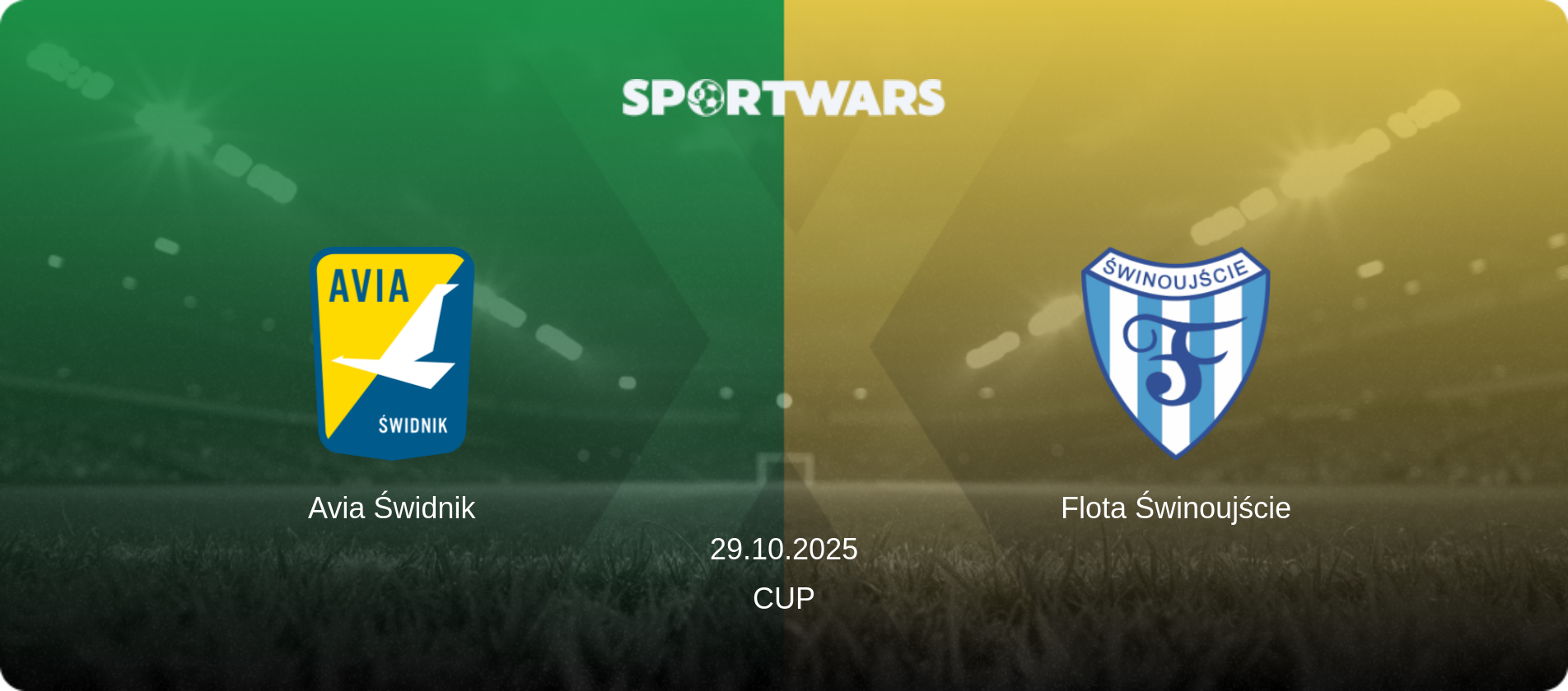 Avia Świdnik — Flota Świnoujście, 29.10.2025 — Cup (match preview)