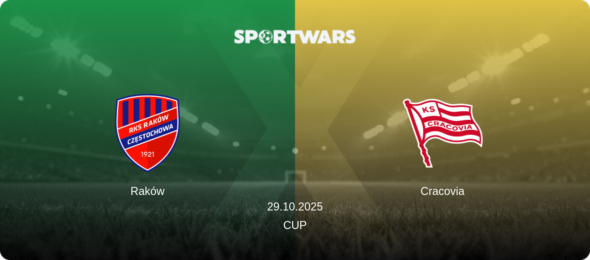 Raków — Cracovia, 29.10.2025 — Cup (match preview)