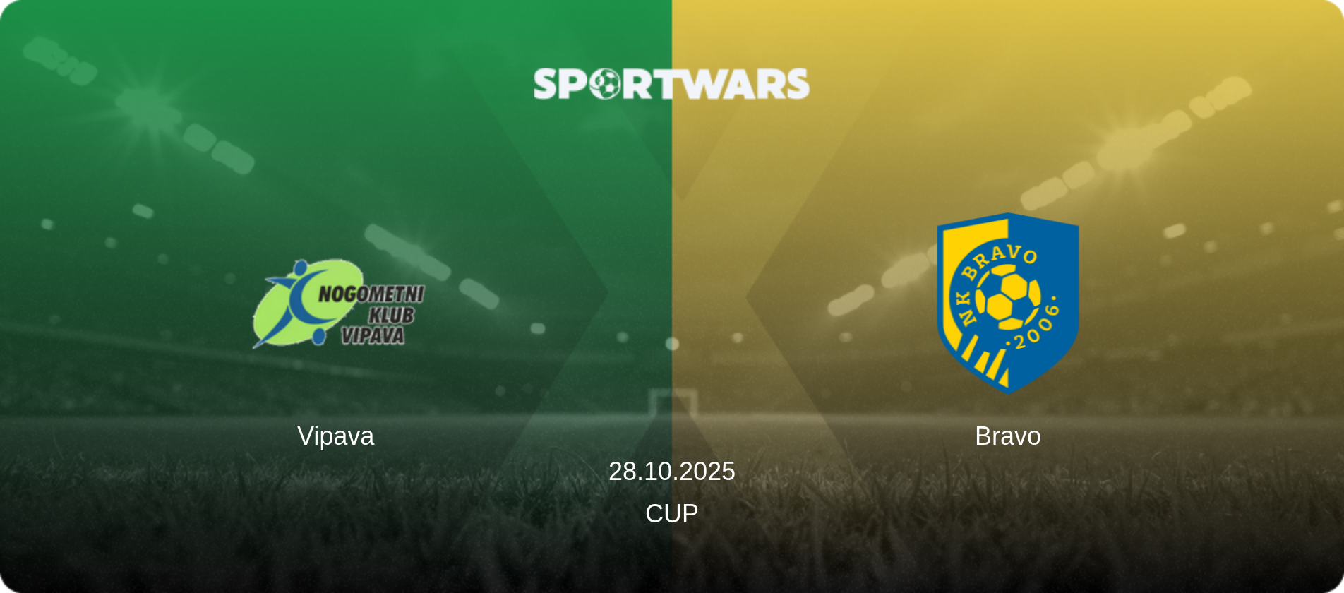 Vipava — Bravo, 28.10.2025 — Cup (match preview)