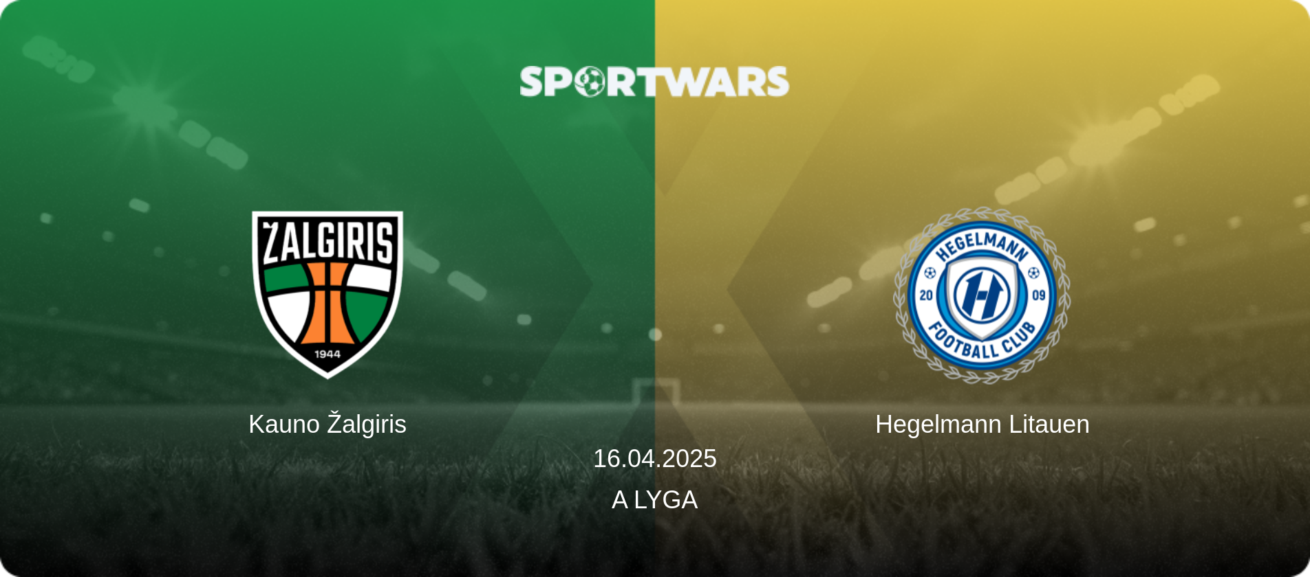 Kauno Žalgiris — Hegelmann Litauen, 16.04.2025 — A Lyga (match preview)