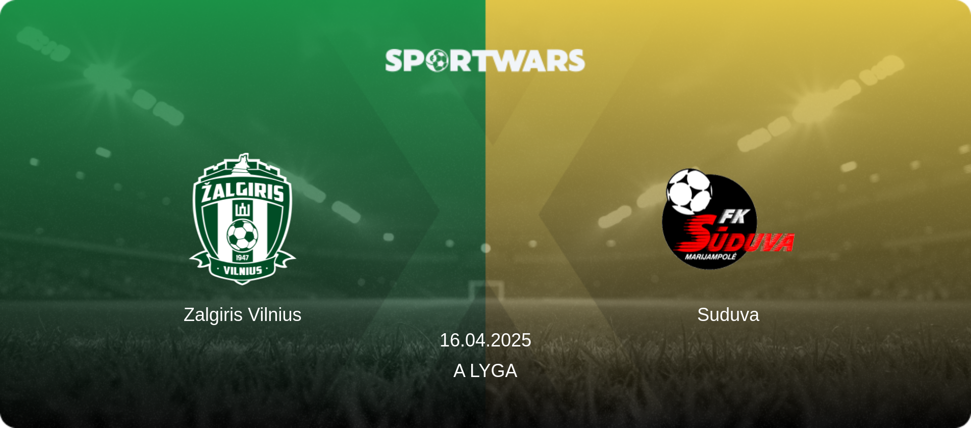 Zalgiris Vilnius — Suduva, 16.04.2025 — A Lyga (match preview)
