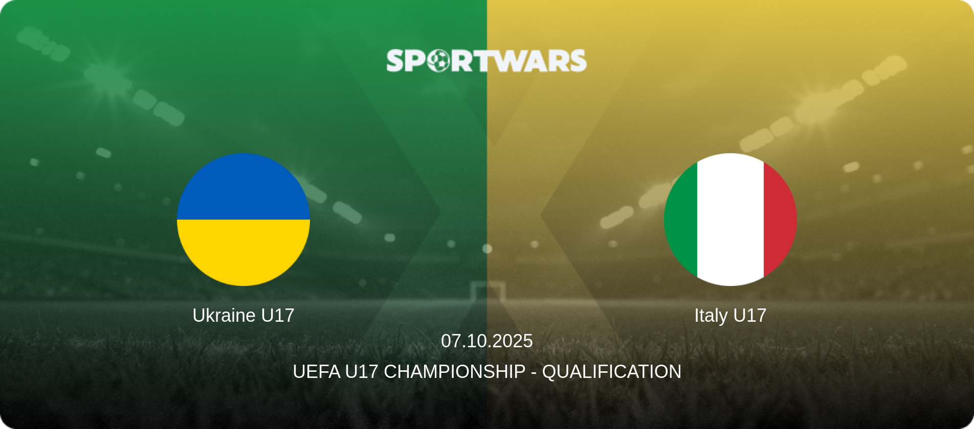 Ukraine U17 — Italy U17, 07.10.2025 — UEFA U17 Championship - Qualification (match preview)