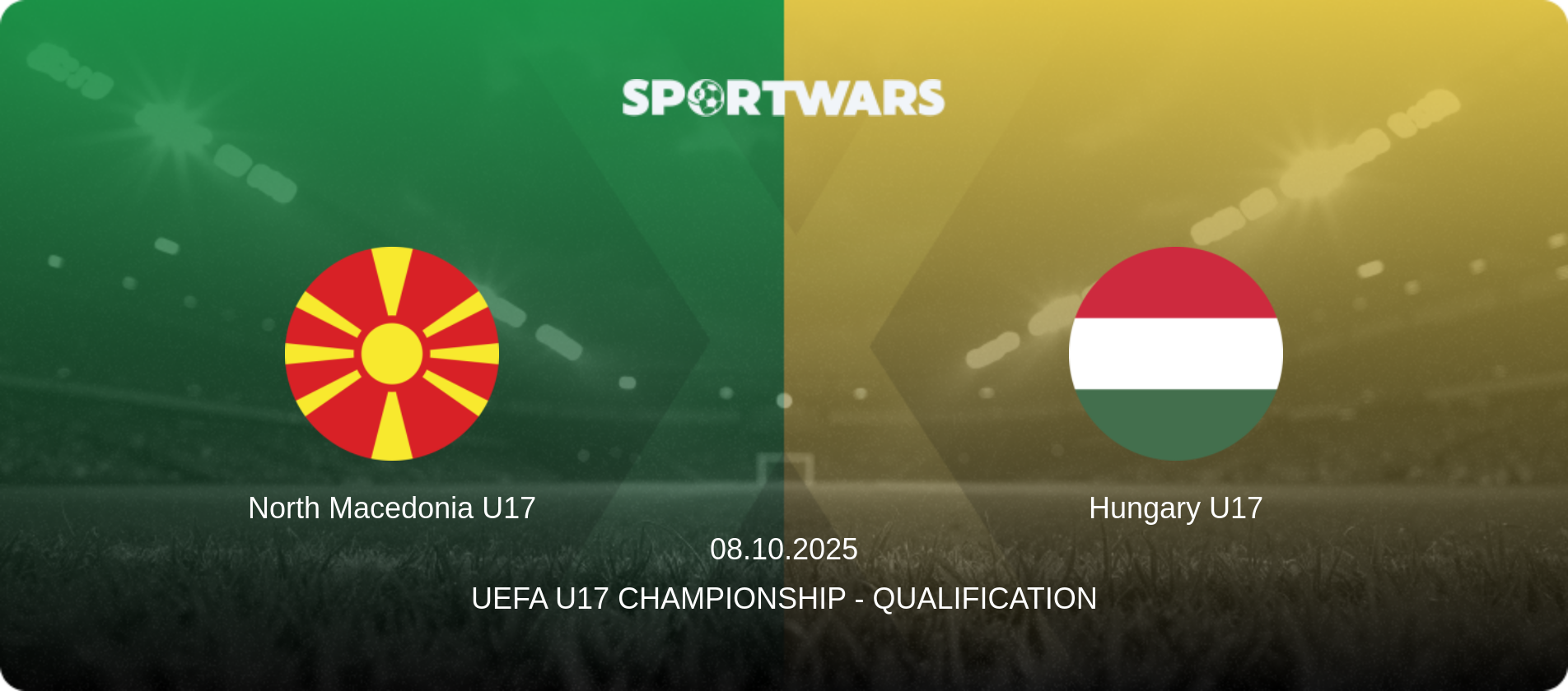 North Macedonia U17 — Hungary U17, 08.10.2025 — UEFA U17 Championship - Qualification (match preview)
