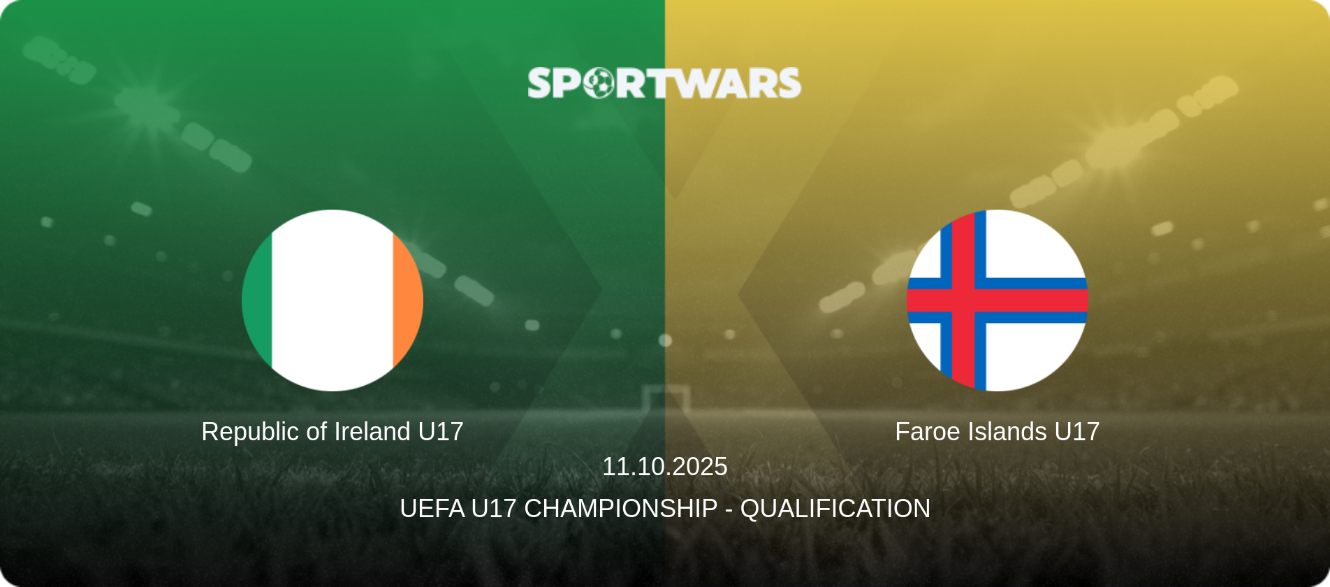 Republic of Ireland U17 — Faroe Islands U17, 11.10.2025 — UEFA U17 Championship - Qualification (match preview)