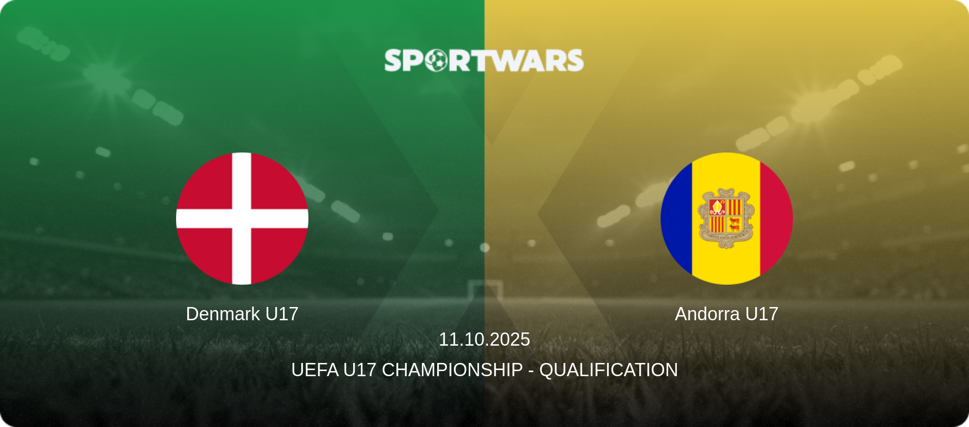 Denmark U17 — Andorra U17, 11.10.2025 — UEFA U17 Championship - Qualification (match preview)