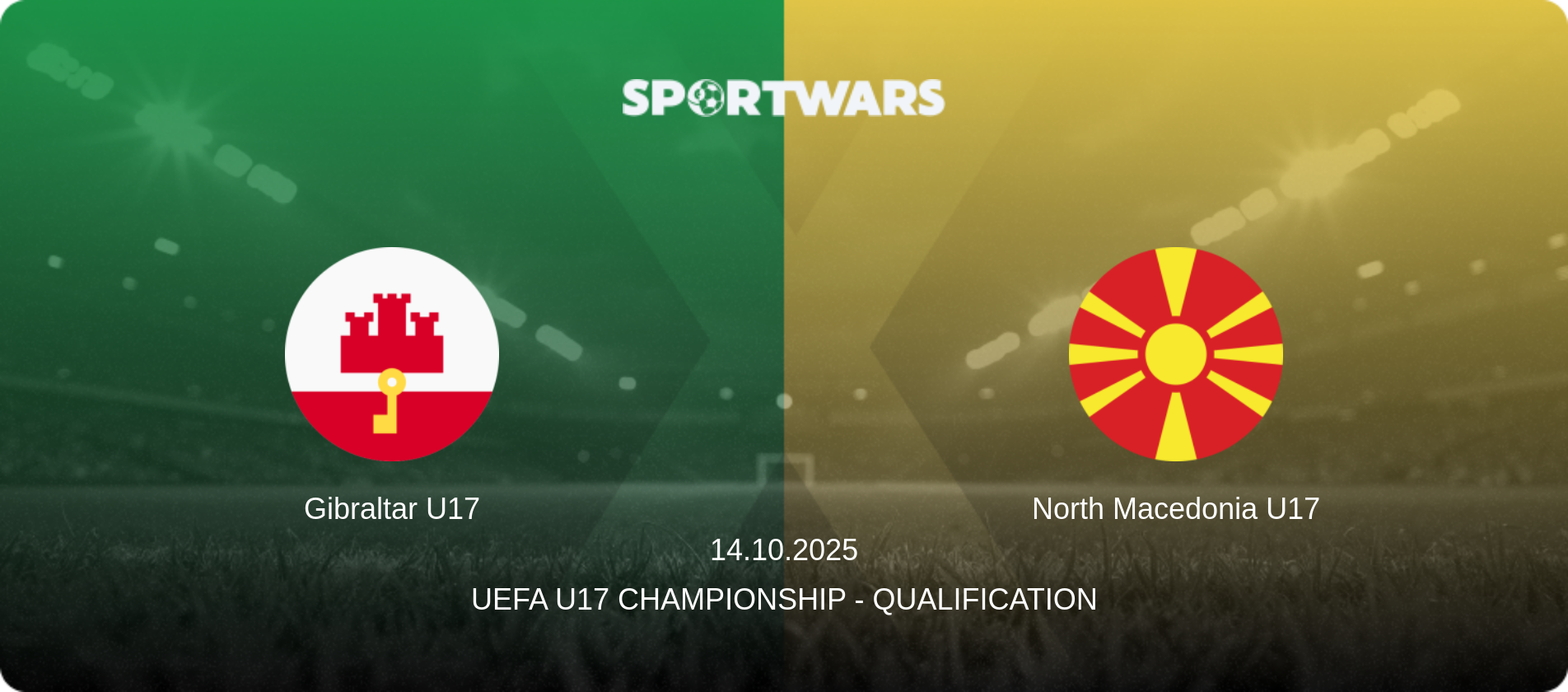 Gibraltar U17 — North Macedonia U17, 14.10.2025 — UEFA U17 Championship - Qualification (match preview)