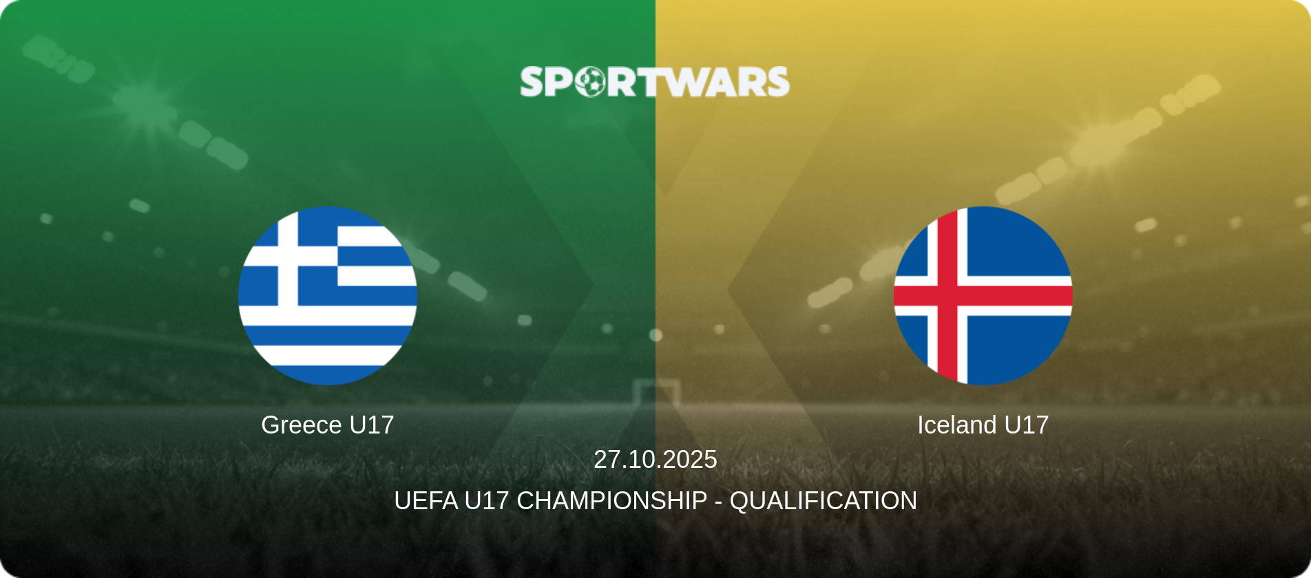 Greece U17 — Iceland U17, 27.10.2025 — UEFA U17 Championship - Qualification (match preview)