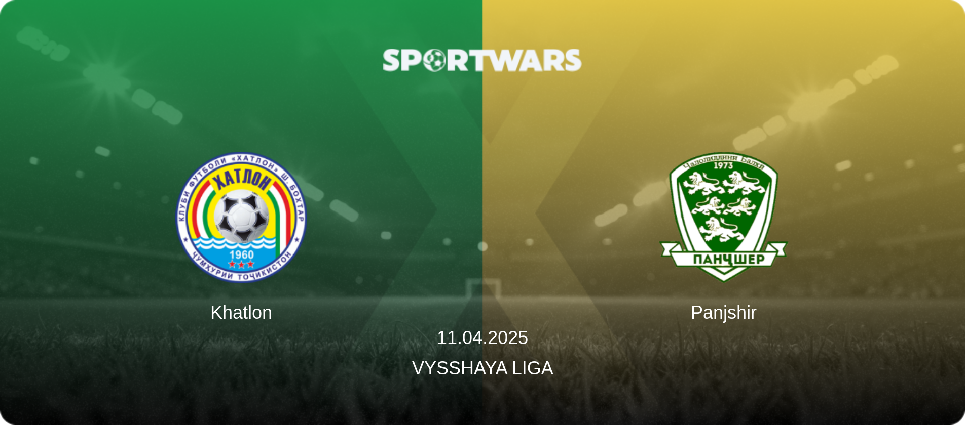 Khatlon — Panjshir, 11.04.2025 — Vysshaya Liga (match preview)