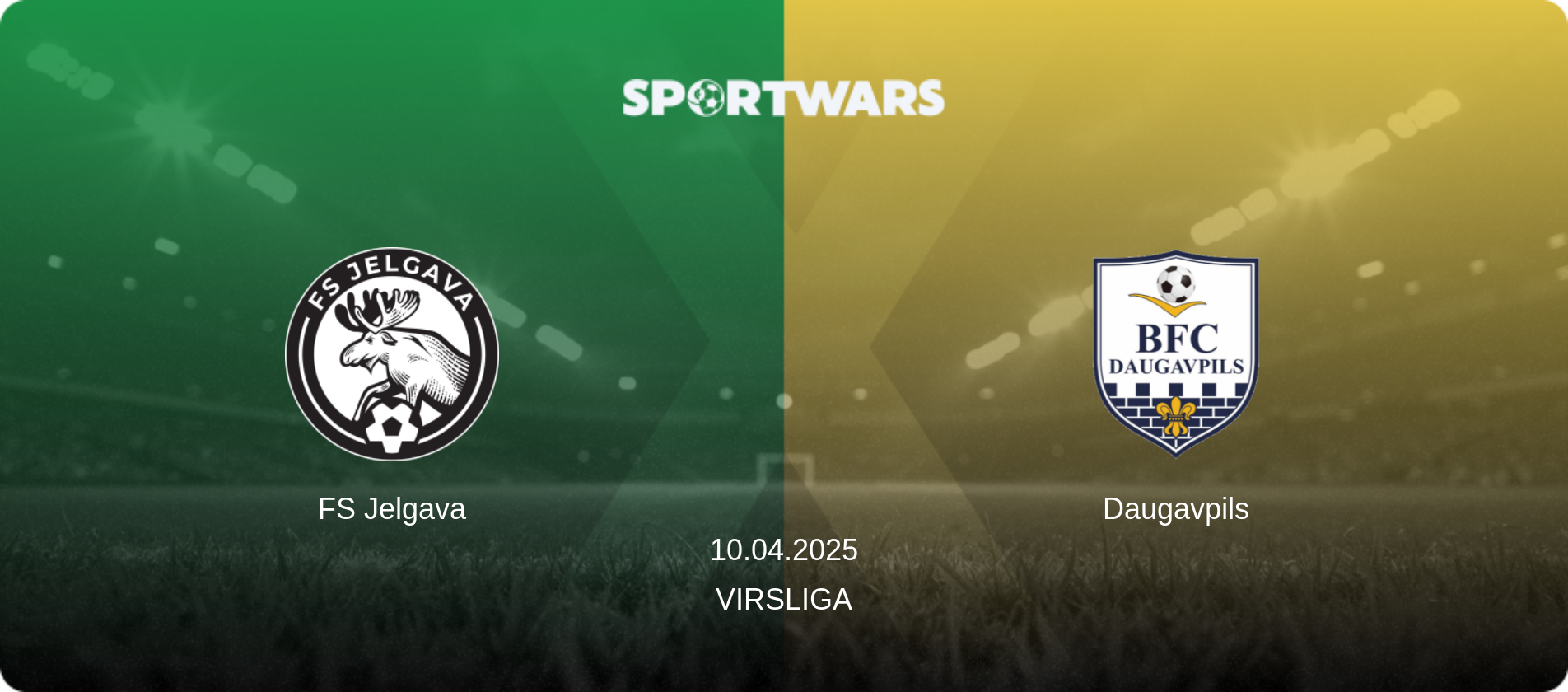 FS Jelgava — Daugavpils, 10.04.2025 — Virsliga (match preview)
