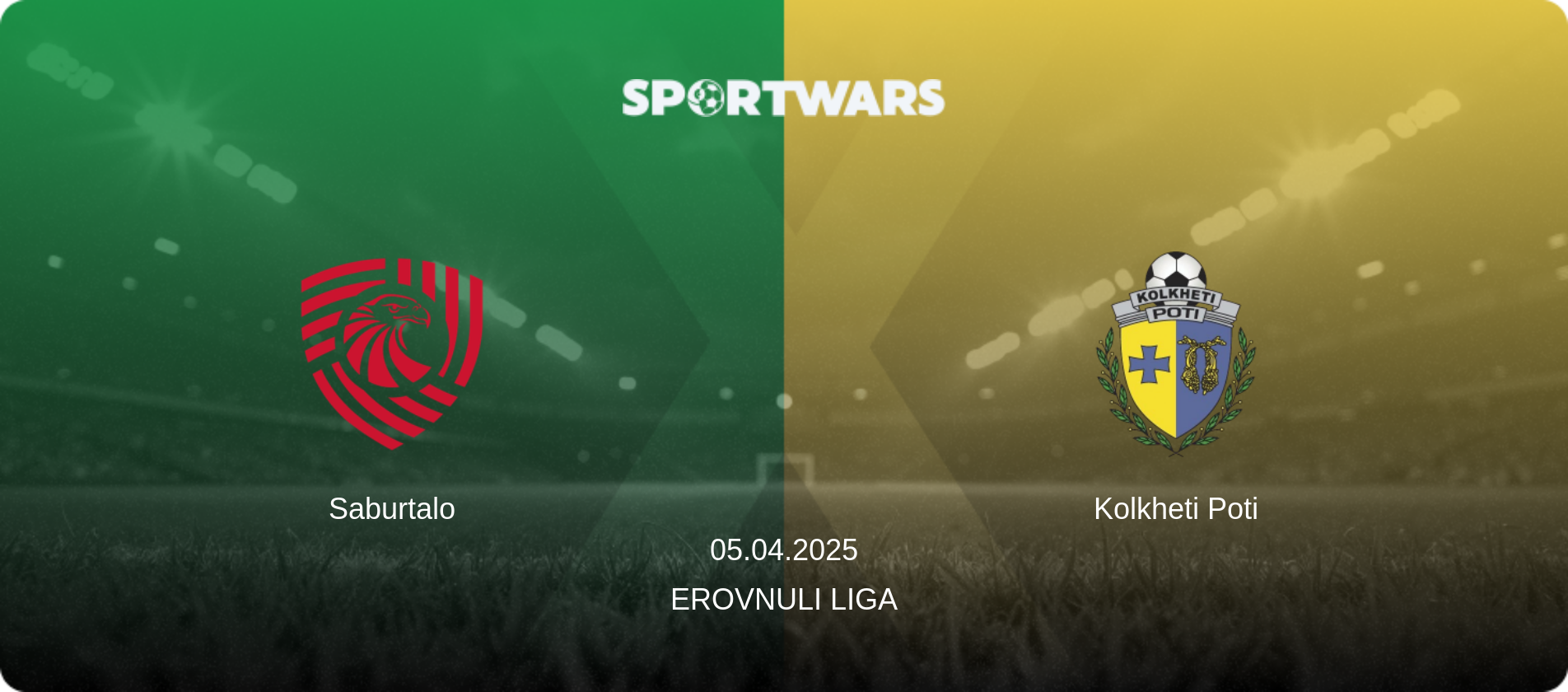 Saburtalo — Kolkheti Poti, 05.04.2025 — Erovnuli Liga (match preview)