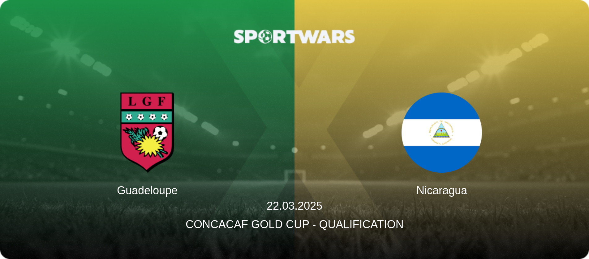 Guadeloupe — Nicaragua, 22.03.2025 — CONCACAF Gold Cup - Qualification (match preview)