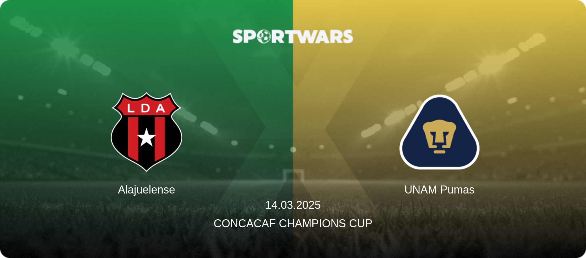 Alajuelense — UNAM Pumas, 14.03.2025 — CONCACAF Champions Cup (match preview)