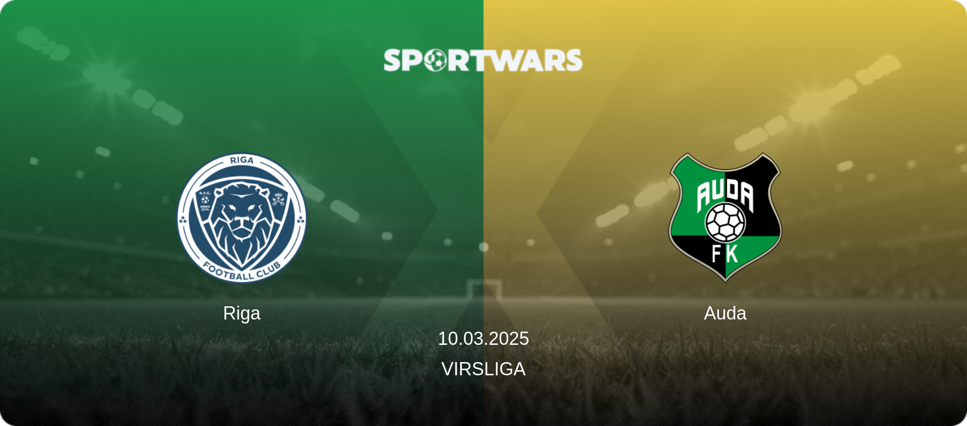 Riga — Auda, 10.03.2025 — Virsliga (match preview)