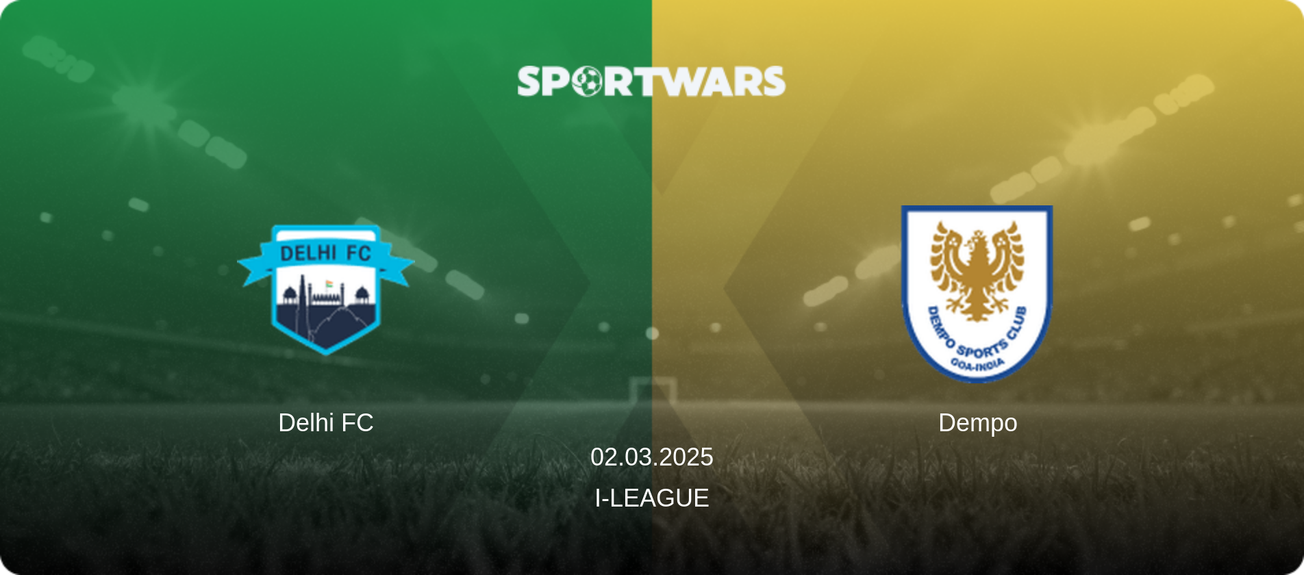 Delhi FC — Dempo, 02.03.2025 — I-League (match preview)