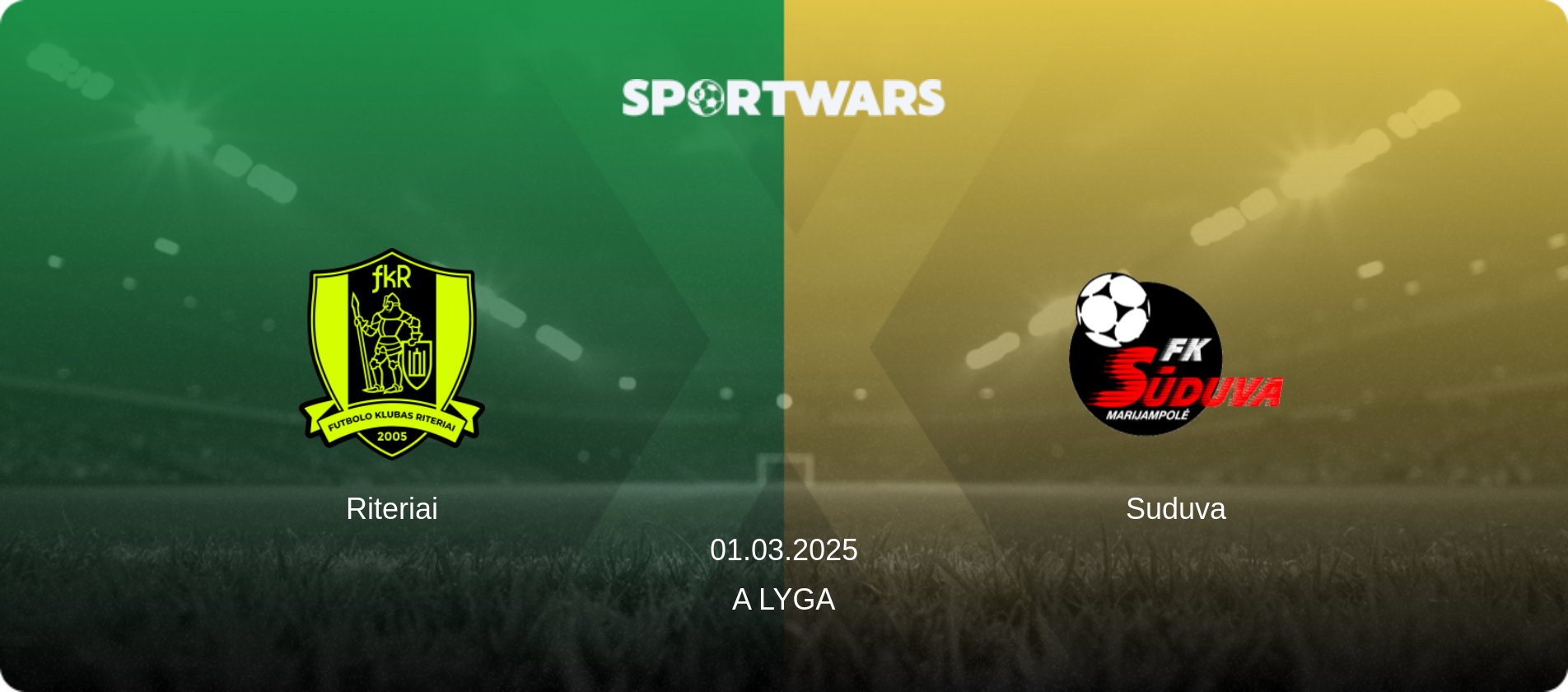 Riteriai — Suduva, 01.03.2025 — A Lyga (match preview)