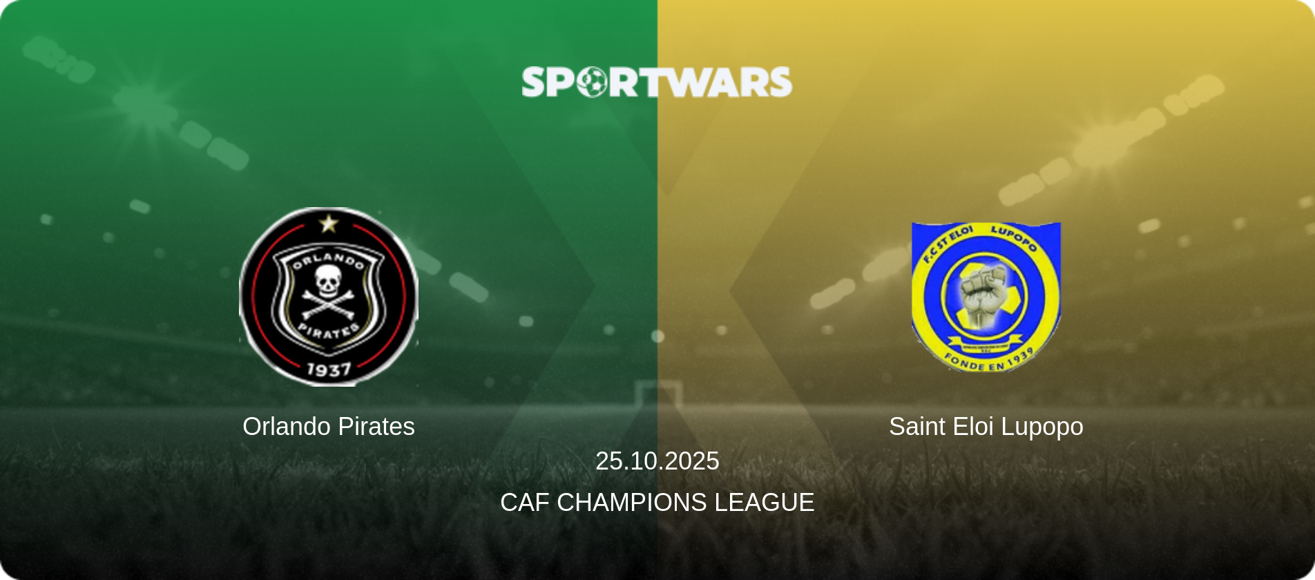 Orlando Pirates — Saint Eloi Lupopo, 25.10.2025 — CAF Champions League (match preview)