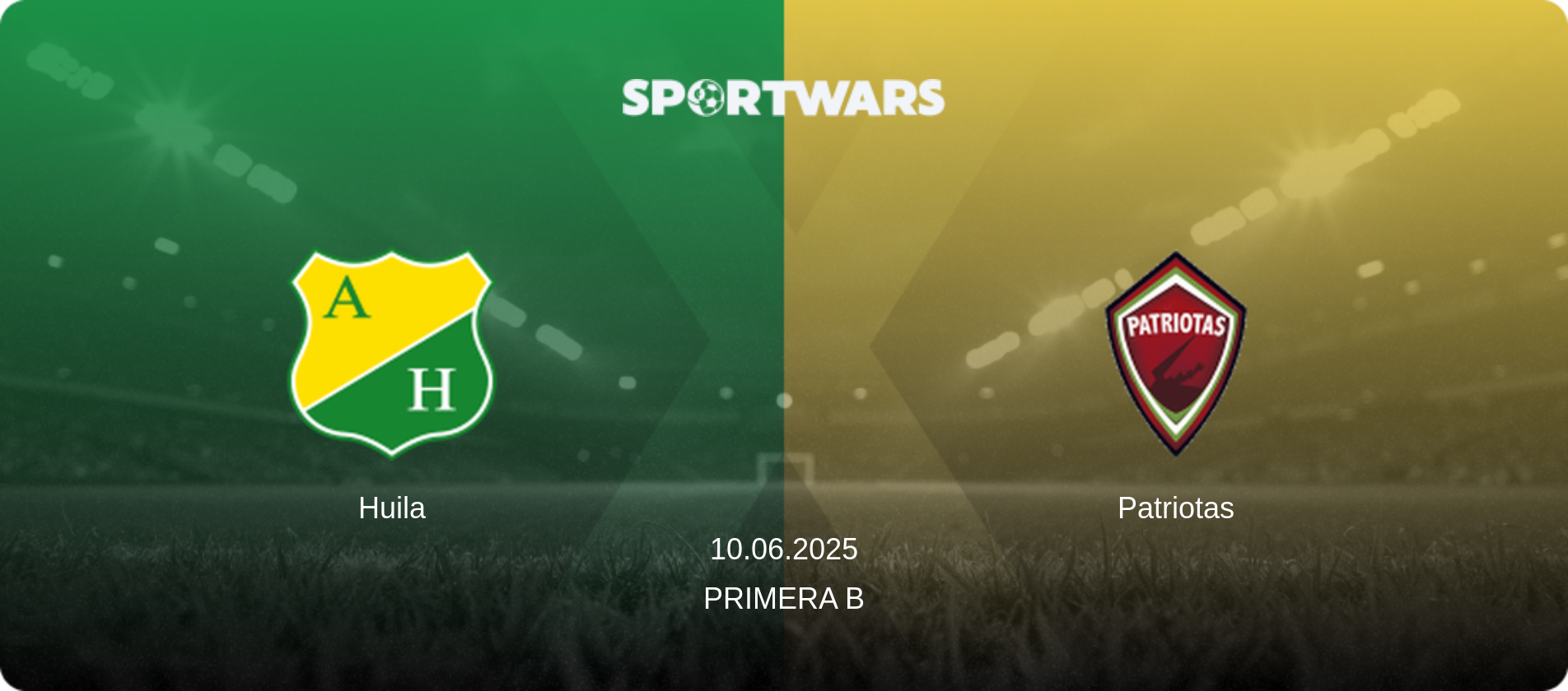 Huila — Patriotas, 10.06.2025 — Primera B (match preview)
